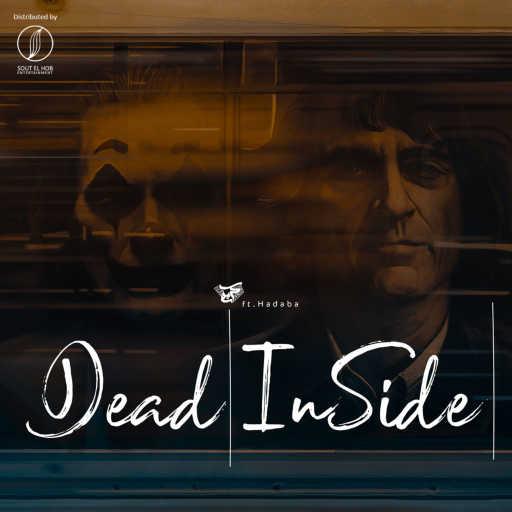كلمات اغنية كريم هانى – Dead Inside (مع الهضبه) مكتوبة