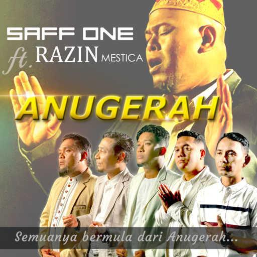 كلمات اغنية Saff One – Anugerah (feat. Razin Mestica) مكتوبة