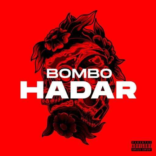 كلمات اغنية Bombo – Bombo Hadar مكتوبة