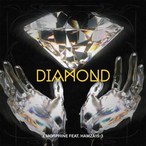 كلمات اغنية L’Morphine – Diamond (ft Hamza15-3) مكتوبة