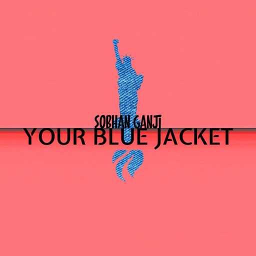 كلمات اغنية سبحان گنجى – Your Blue Jacket (feat. Amir Ganji) مكتوبة