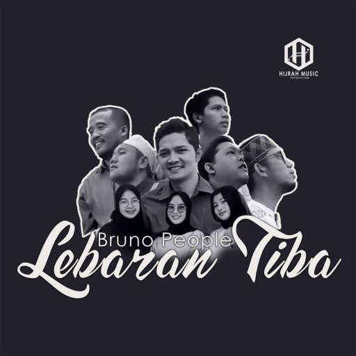 كلمات اغنية Bruno People – Lebaran Tiba مكتوبة