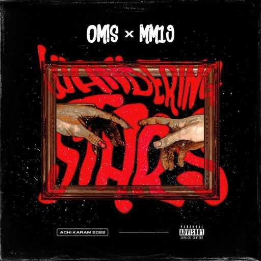 كلمات اغنية مم 19 – Wandering stars (feat. OMIS) مكتوبة