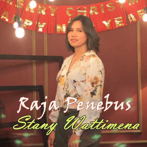 كلمات اغنية Stany Wattimena – RAJA PENEBUS مكتوبة