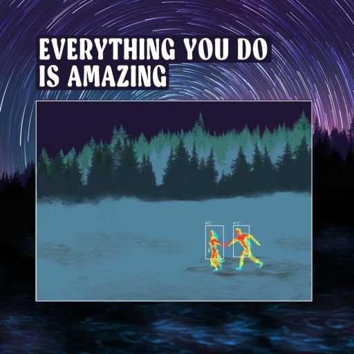 كلمات اغنية گرايزك – Everything You Do Is Amazing مكتوبة