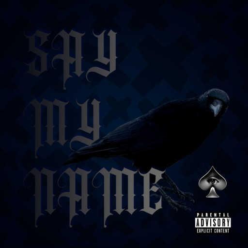 كلمات اغنية Ace47 – Say My Name مكتوبة