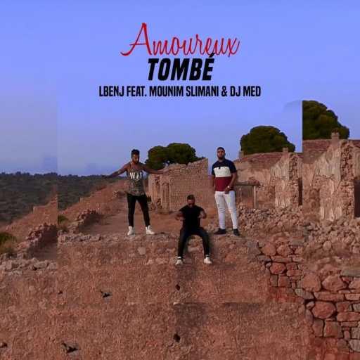 كلمات اغنية لبنج – Amoureux Tombé (feat. Mounim Slimani & DJ Med) مكتوبة