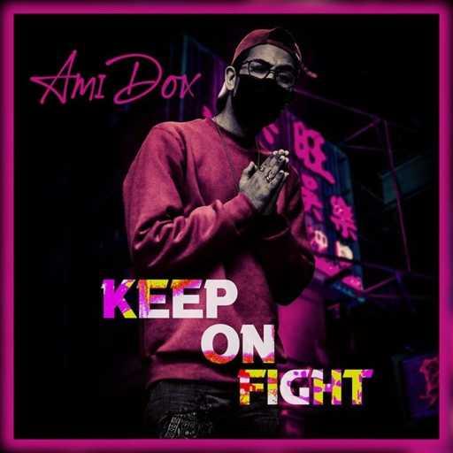 كلمات اغنية اميدوكس – Keep On Fight مكتوبة