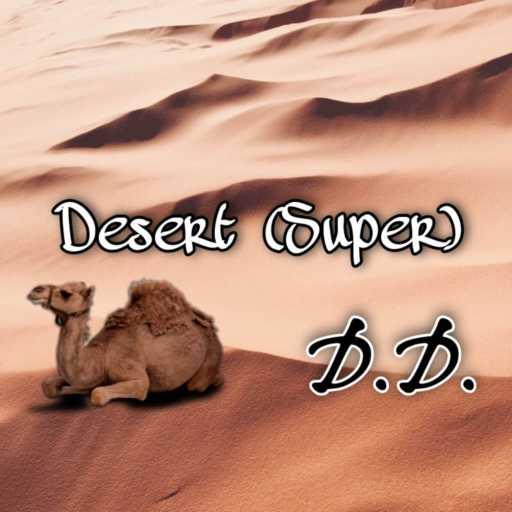 كلمات اغنية D.D. – Desert (Super) مكتوبة