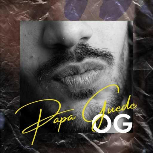 كلمات اغنية بابا جودو – OG مكتوبة