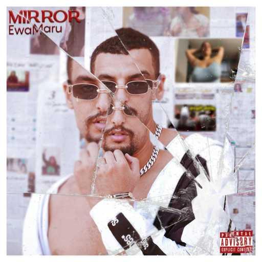 كلمات اغنية EwaMaru – Mirror مكتوبة