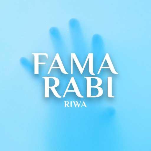 كلمات اغنية RIWA – Fama Rabi مكتوبة