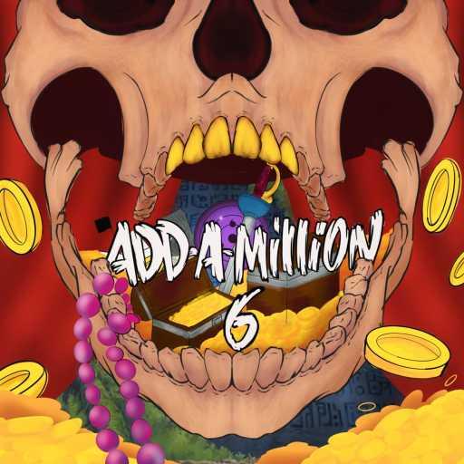 كلمات اغنية أدمليون – Add-A-Million 6.0 مكتوبة
