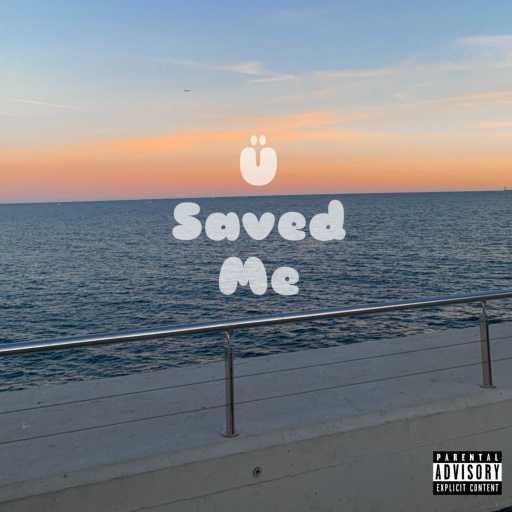 كلمات اغنية LouuBABY – U SAVED ME مكتوبة