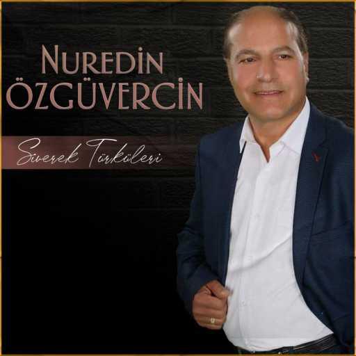 كلمات اغنية Nuredin Özgüvercin – Sarı Papuç Süslüdür مكتوبة