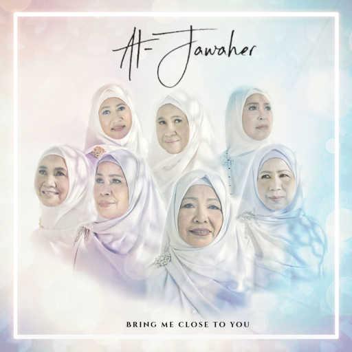 كلمات اغنية Al Jawaher – Bring Me Close To You مكتوبة