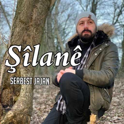 كلمات اغنية Serbest Jajan سربست جاجان – Şîlanê مكتوبة