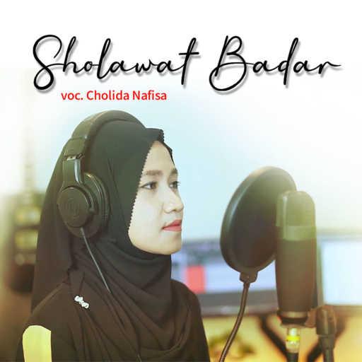 كلمات اغنية Cholida Nafisa – Sholawat Badar مكتوبة
