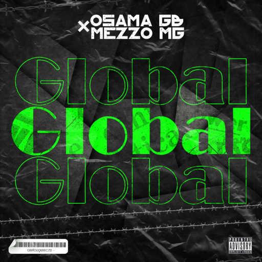 كلمات اغنية ميزو ام جي – جلوبال (مع اسامة جي بي) مكتوبة