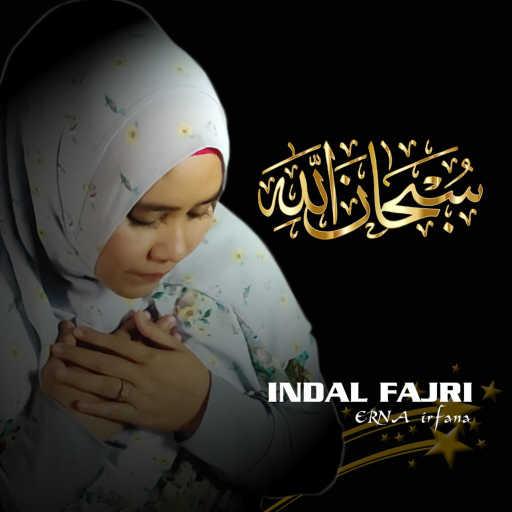 كلمات اغنية ERNA IRFANA – Indal Fajri مكتوبة