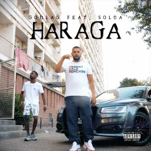 كلمات اغنية Goulag – Haraga (feat. Solda) مكتوبة