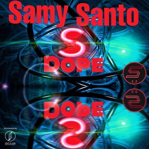 كلمات اغنية سامى سانتو – دوبي مكتوبة