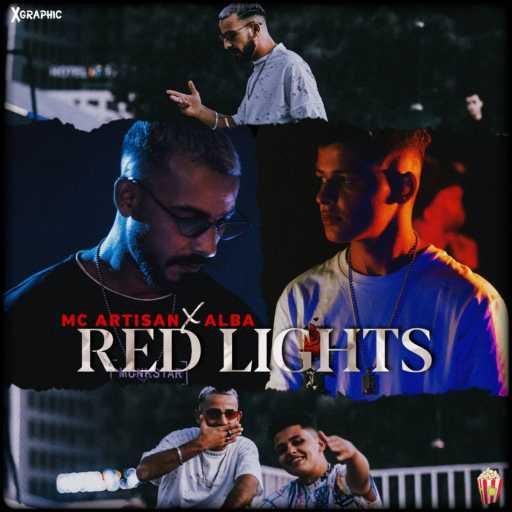 كلمات اغنية ماك أرتيزان – Red Lights (feat. Albaa) مكتوبة