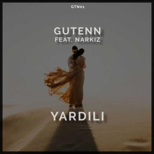 كلمات اغنية Gutenn – يارديلي مكتوبة
