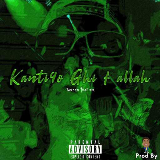 كلمات اغنية Prod by EM – Kanti9o ghi f ALLAH (feat. TARSCO) مكتوبة