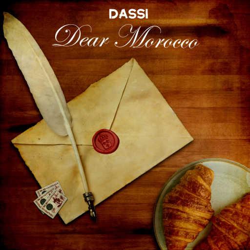 كلمات اغنية Dassi – Dear Morocco مكتوبة