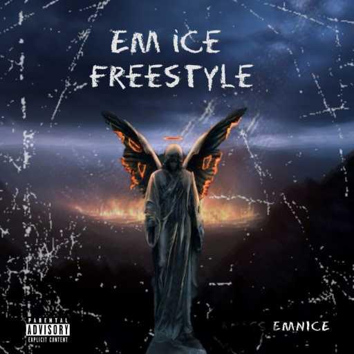 كلمات اغنية emnice – EM ICE FREESTYLE مكتوبة