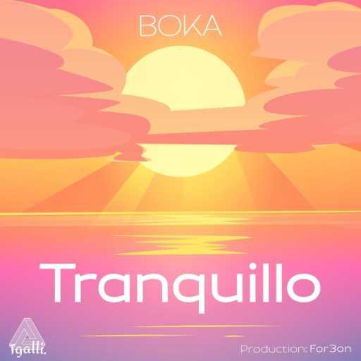 كلمات اغنية بوكا – Tranquillo. مكتوبة