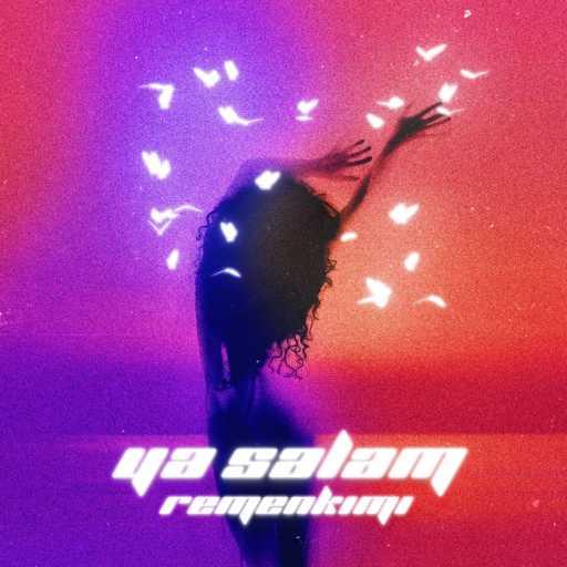 كلمات اغنية رمنكيمي – يا سلام مكتوبة