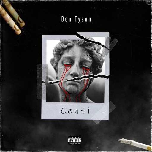 كلمات اغنية دون تايسون  – Centi مكتوبة