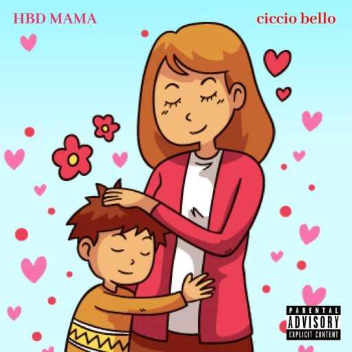 كلمات اغنية سيسيو بيلو – HBD MAMA مكتوبة