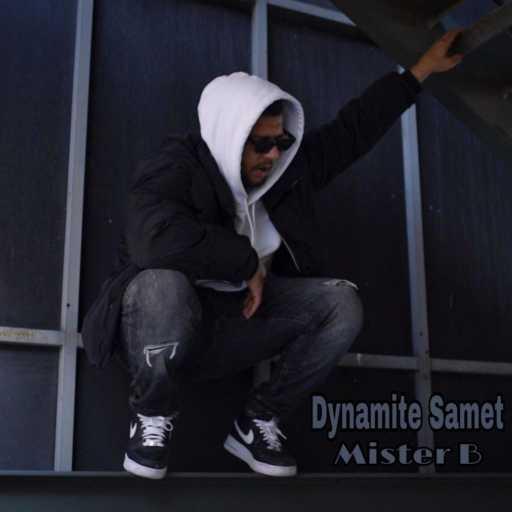 كلمات اغنية Mister B – Dynamite Samet مكتوبة