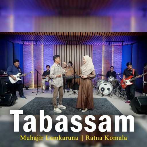 كلمات اغنية Muhajir Lamkaruna & Ratna Komala – Tabassam مكتوبة