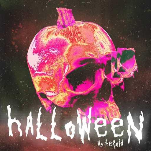 كلمات اغنية ASTEROID – HALLOWEEN مكتوبة
