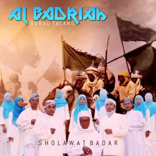 كلمات اغنية Al Badriah Surau Talang – Sholawat Badar مكتوبة
