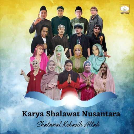 كلمات اغنية Karya Shalawat Nusantara – Shalawat Kekasih Allah مكتوبة