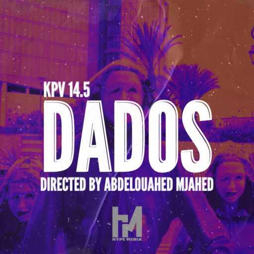 كلمات اغنية KPV 14.5mm – DADOS مكتوبة