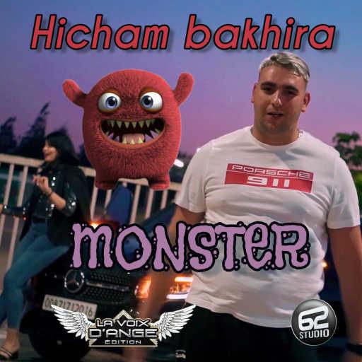 كلمات اغنية Hicham bakhira – Monster مكتوبة