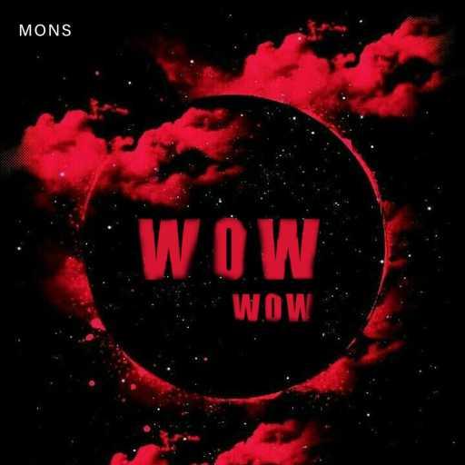 كلمات اغنية مونس – Wow Wow مكتوبة