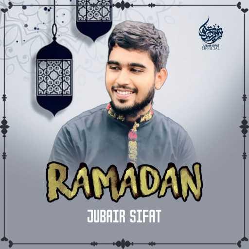 كلمات اغنية Jubair Sifat – Ramadan مكتوبة