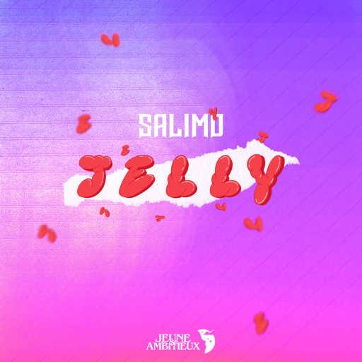 كلمات اغنية Salimo – Jelly مكتوبة