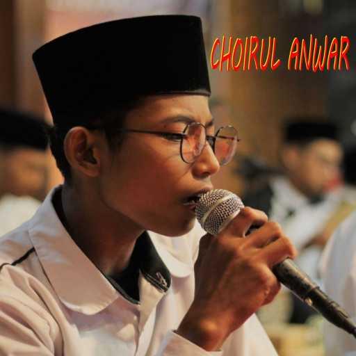 كلمات اغنية CHOIRUL ANWAR – SHOLAWATULLAHI TAGHSYA مكتوبة