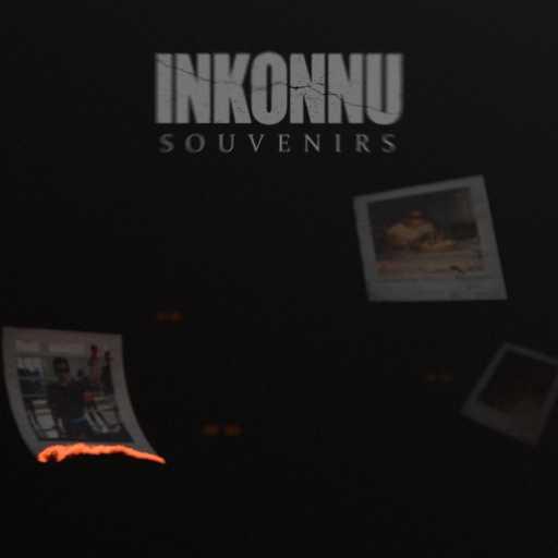 كلمات اغنية Inkonnu – SOUVENIRS مكتوبة