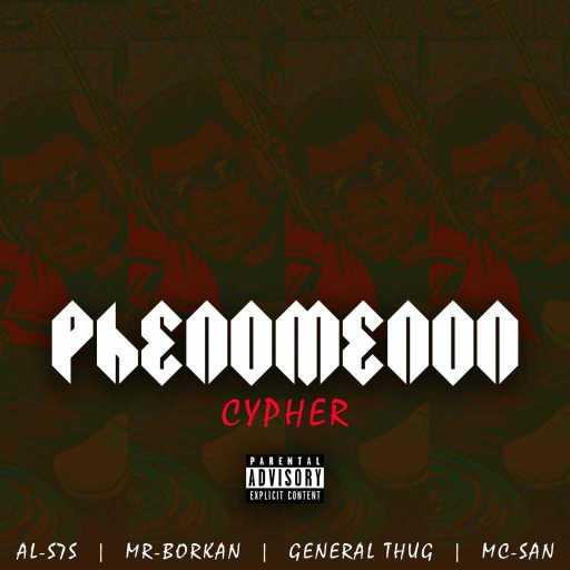 كلمات اغنية الظاهرة – فينومينون سايفر ۱ (مع السحس, مستر بركان, جينيرال ثوق وام سي سان) مكتوبة