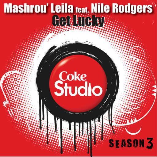 كلمات اغنية مشروع ليلى – Get Lucky (Coke Studio Fusion Mix) [feat. Nile Rodgers] مكتوبة