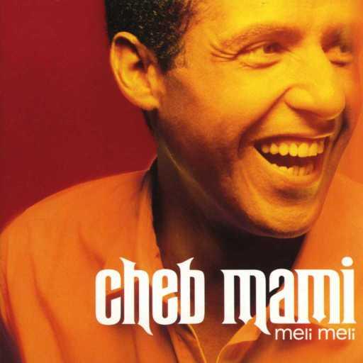 كلمات اغنية Cheb Mami & K-Mel – Parisien du nord مكتوبة